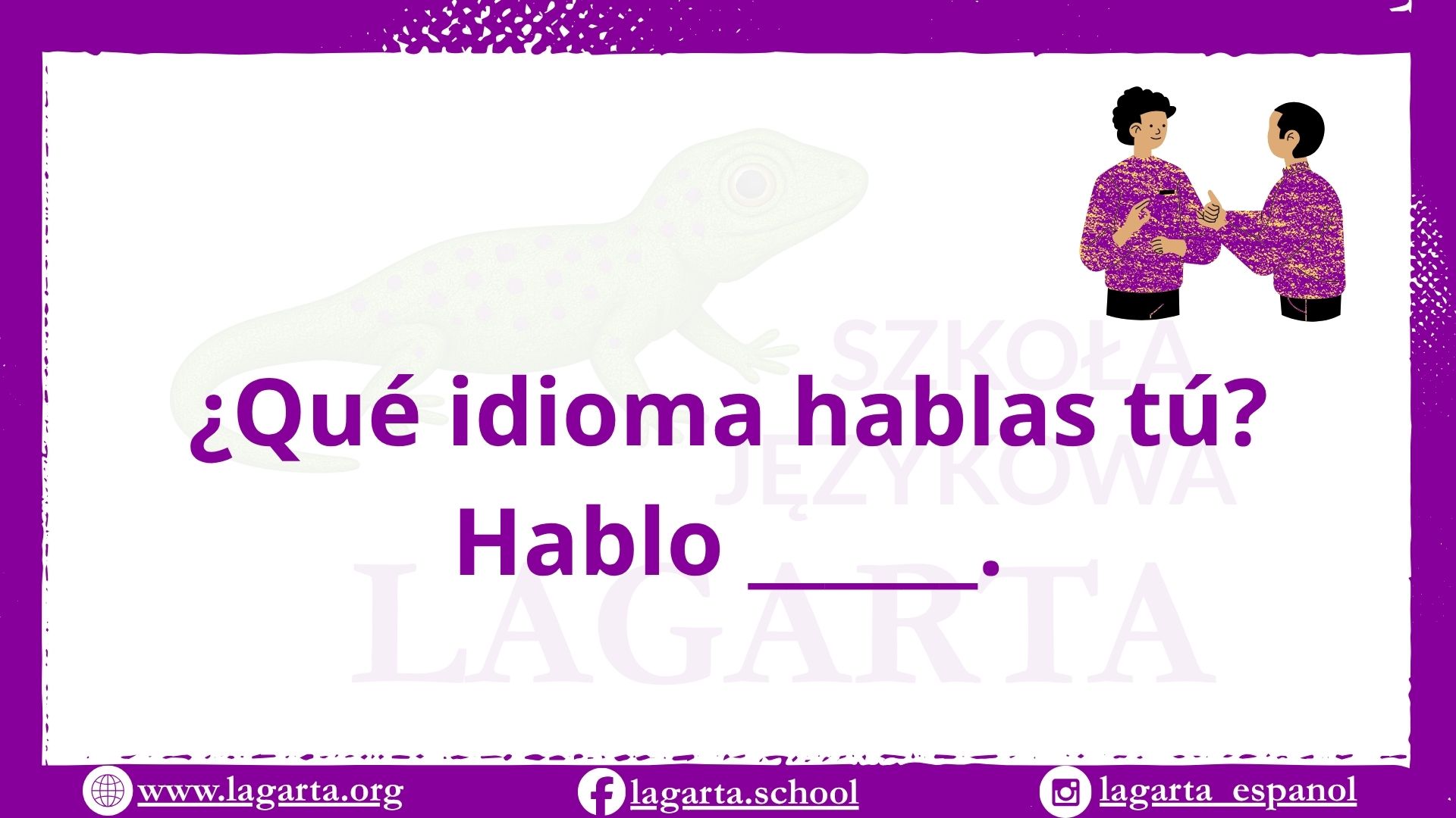 Ćwiczenie po hiszpańsku: ¿Qué idioma hablas tú? Hablo i miejsce na nazwę języka