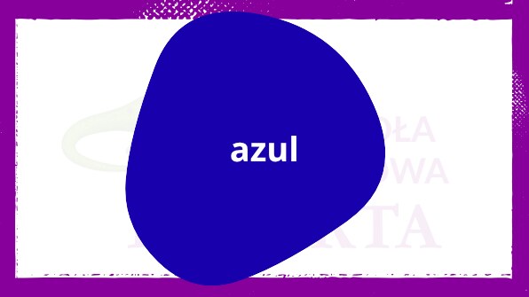 Niebieski po hiszpańsku: azul
