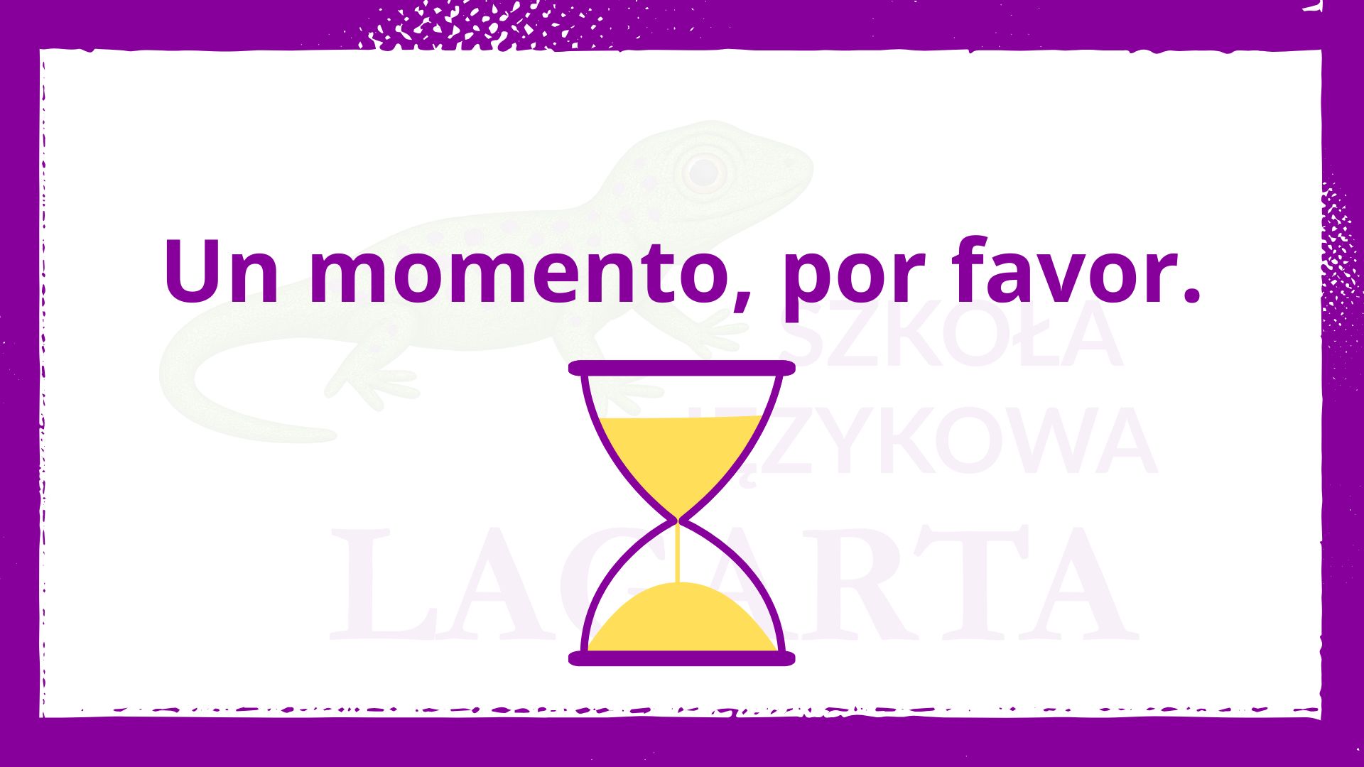 Zwrot Un momento, por favor – chwileczkę, proszę